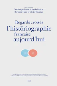 Regards croisés sur l'historiographie française aujourd'hui_cover