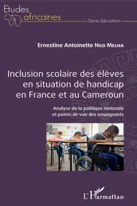 Inclusion scolaire des élèves en situation de handicap en France et au Cameroun_cover