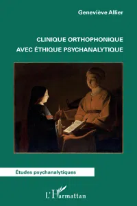 Clinique orthophonique avec éthique psychanalytique_cover