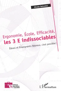 Ergonomie, École, Efficacité, les 3 E indissociables_cover