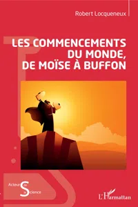 Les commencements du monde, de Moïse à Buffon_cover