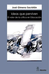 Ideas que perviven. El valor de la crítica en Educación_cover