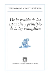 De la venida de los españoles y principio de la ley evangélica_cover