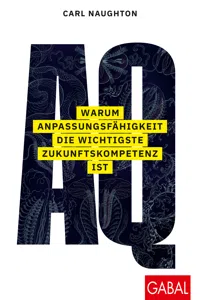 AQ: Warum Anpassungsfähigkeit die wichtigste Zukunftskompetenz ist_cover