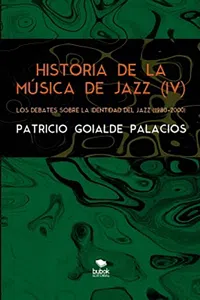 Historia de la música de jazz - Los debates sobre la identidad del jazz_cover