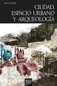 Ciudad, espacio urbano y arqueología_cover