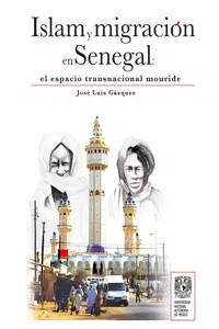 Islam y migración en Senegal: el espacio transnacional mouride_cover