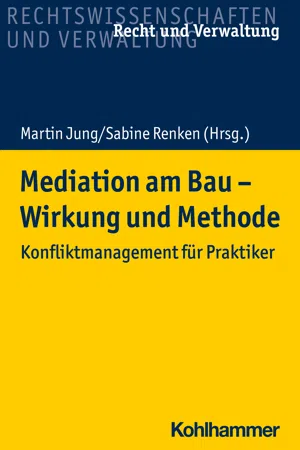 Mediation am Bau - Wirkung und Methode