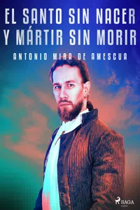 El santo sin nacer y mártir sin morir_cover