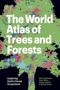 The World Atlas of Trees and Forests_cover
