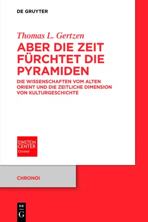 Aber die Zeit fürchtet die Pyramiden