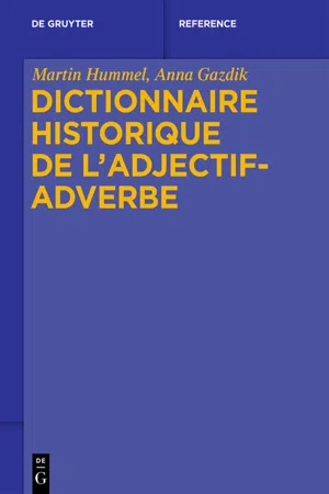 Dictionnaire historique de l'adjectif-adverbe