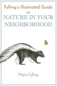 Fylling's Illustrated Guide to Nature in Your Neighborhood_cover