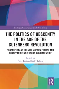 The Politics of Obscenity in the Age of the Gutenberg Revolution_cover