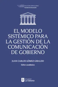 El modelo sistémico para la gestión de la comunicación de gobierno_cover