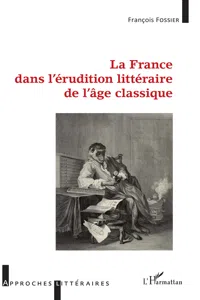 La France dans l'érudition littéraire de l'âge classique_cover