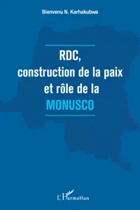 RDC, construction de la paix et rôle de la MONUSCO_cover