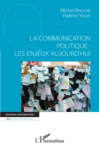 La communication politique : les enjeux aujourd'hui_cover