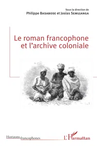 Le roman francophone et l'archive coloniale_cover