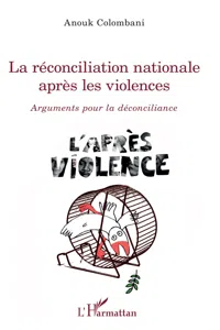 La réconciliation nationale après les violences_cover