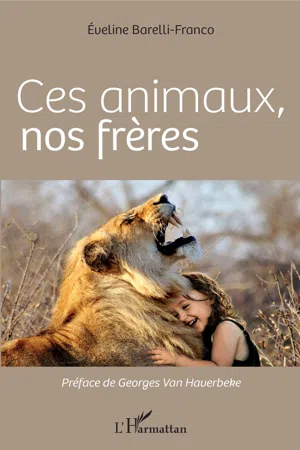 Ces animaux, nos frères