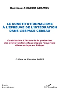 Le constitutionnalisme à l'épreuve de l'intégration dans l'espace CEDEAO_cover