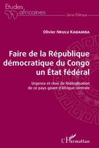 Faire de la République démocratique du Congo un État fédéral_cover