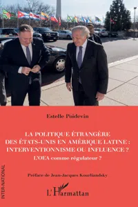 La politique étrangère des Etats-Unis en Amérique Latine : interventionnisme ou influence ?_cover