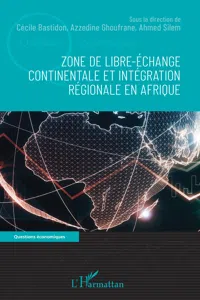 Zone de libre-échange continentale et intégration régionale en Afrique_cover