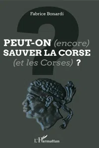 Peut-on sauver la Corse ?_cover