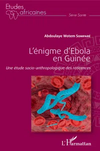 L'énigme d'Ebola en Guinée_cover