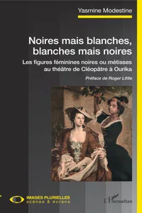 Noires mais blanches, blanches mais noires_cover