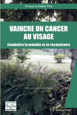 Vaincre un cancer au visage