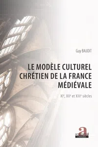 Le modèle culturel chrétien de la France médiévale_cover