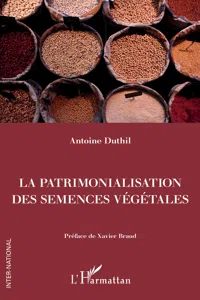 La patrimonalisation des semences végétales_cover