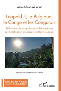 Léopold II, la Belgique, le Congo et les Congolais_cover