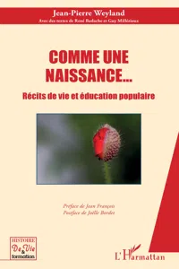 Comme une naissance... Récits de vie et éducation populaire_cover