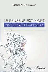 Le penseur est mort vive le chercheur !_cover