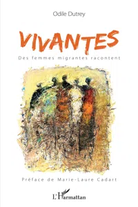 Vivantes. Des femmes migrantes racontent_cover