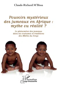 Pouvoirs mystérieux des jumeaux en Afrique : mythe ou réalité ?_cover