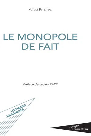 Le monopole de fait