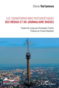 Les transformations postsoviétiques des médias et du journalisme russes_cover