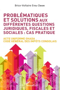 Problématiques et solutions aux différentes questions juridiques, fiscales et sociales : cas pratique_cover