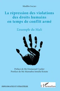 La répression des violations des droits humains en temps de conflit armé_cover