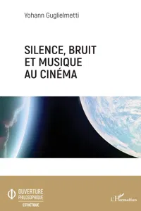 Silence, bruit, et musique au cinéma_cover