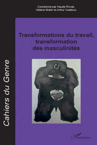 Transformations du travail, transformation des masculinités_cover