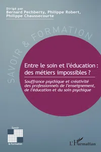 Entre le soin et l'éducation : des métiers impossibles ?_cover