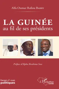 La Guinée au fil de ses présidents_cover