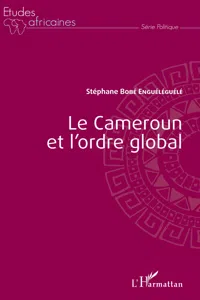 Le Cameroun et l'ordre global_cover