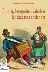 Étudier, interpréter, valoriser les chansons anciennes_cover